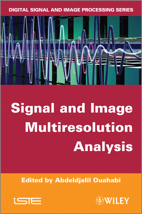 Обложка книги «Signal and Image Multiresolution Analysis»