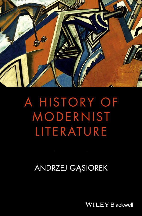 Обложка книги «A History of Modernist Literature»