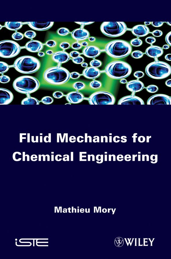 Обложка книги «Fluid Mechanics for Chemical Engineering»