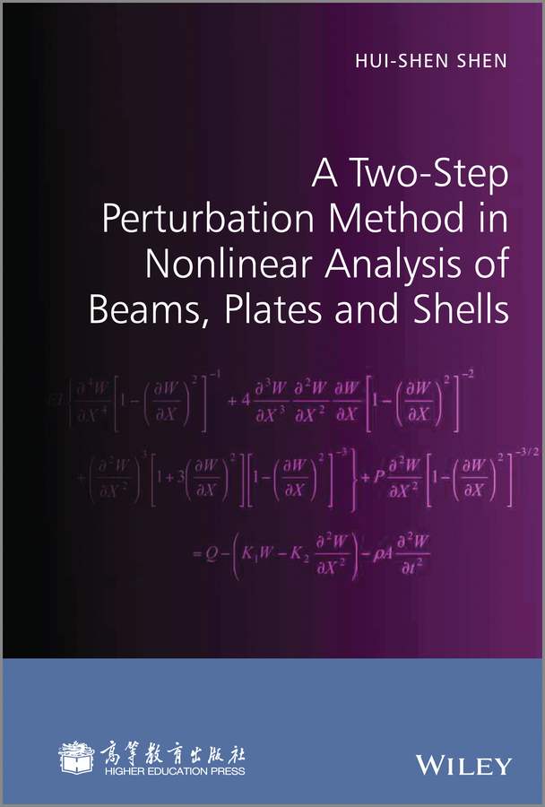 Обложка книги «A Two-Step Perturbation Method in Nonlinear Analysis of Beams, Plates and Shells»