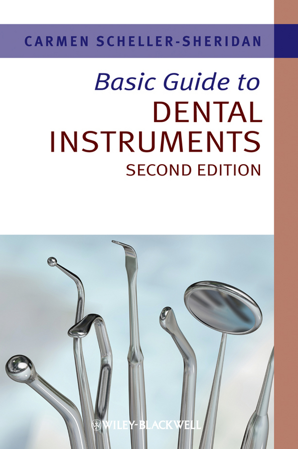 Обложка книги «Basic Guide to Dental Instruments»
