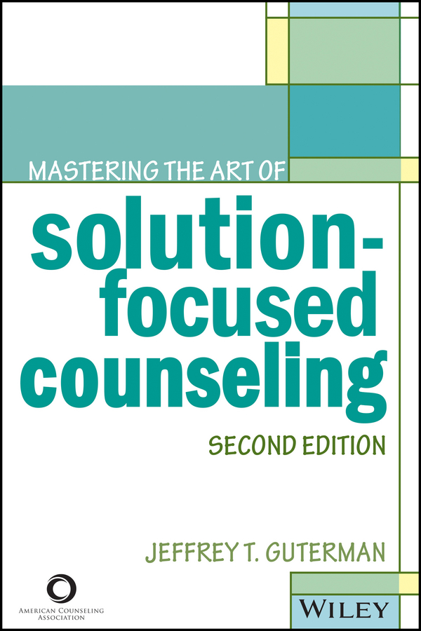 Обложка книги «Mastering the Art of Solution-Focused Counseling»