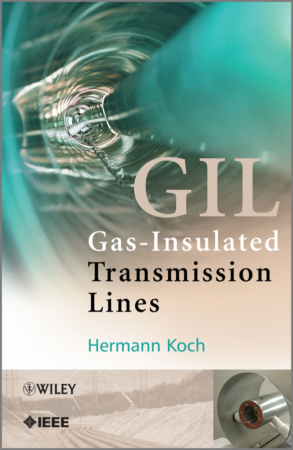 Обложка книги «Gas Insulated Transmission Lines (GIL)»
