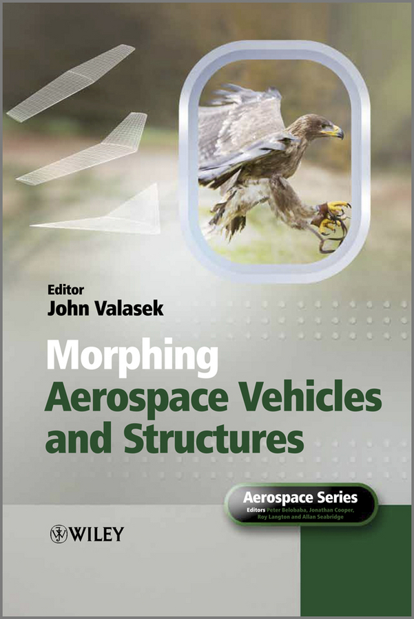 Обложка книги «Morphing Aerospace Vehicles and Structures»