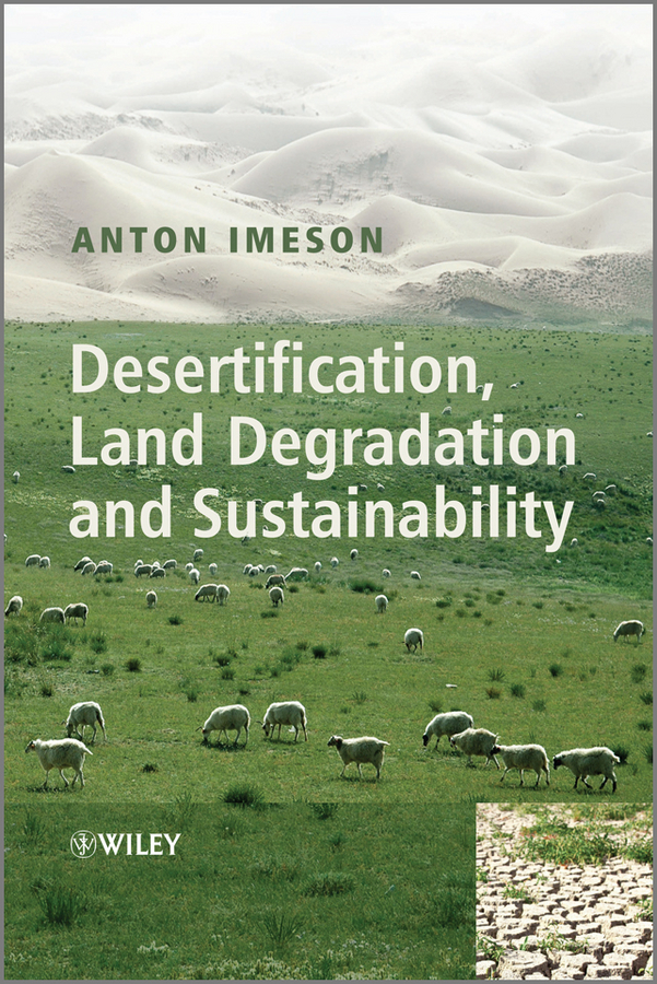 Обложка книги «Desertification, Land Degradation and Sustainability»