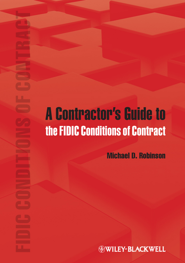 Обложка книги «A Contractor's Guide to the FIDIC Conditions of Contract»