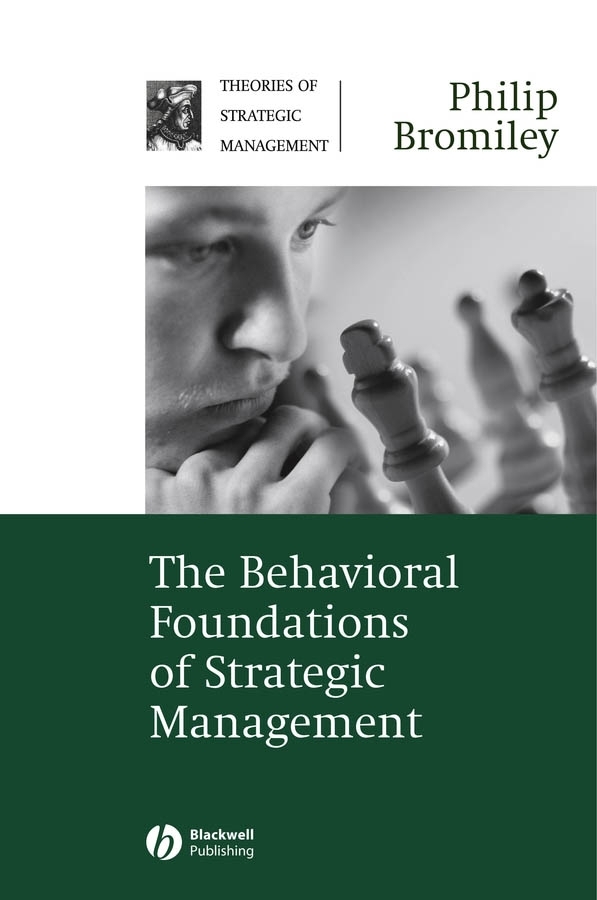 Обложка книги «The Behavioral Foundations of Strategic Management»