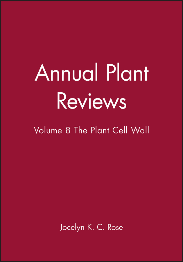 Обложка книги «Annual Plant Reviews, The Plant Cell Wall»