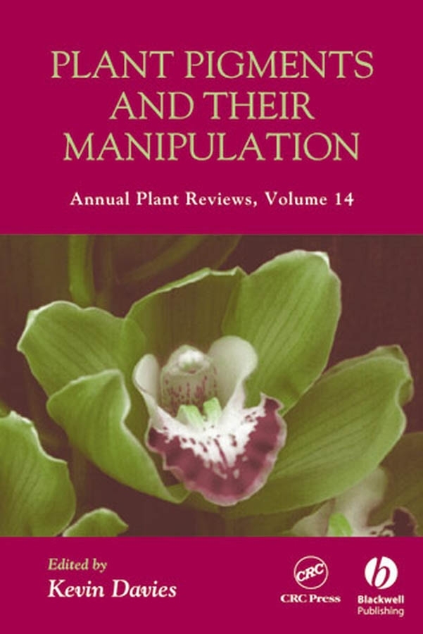 Обложка книги «Annual Plant Reviews, Plant Pigments and their Manipulation»