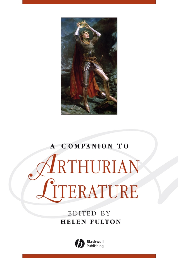 Обложка книги «A Companion to Arthurian Literature»