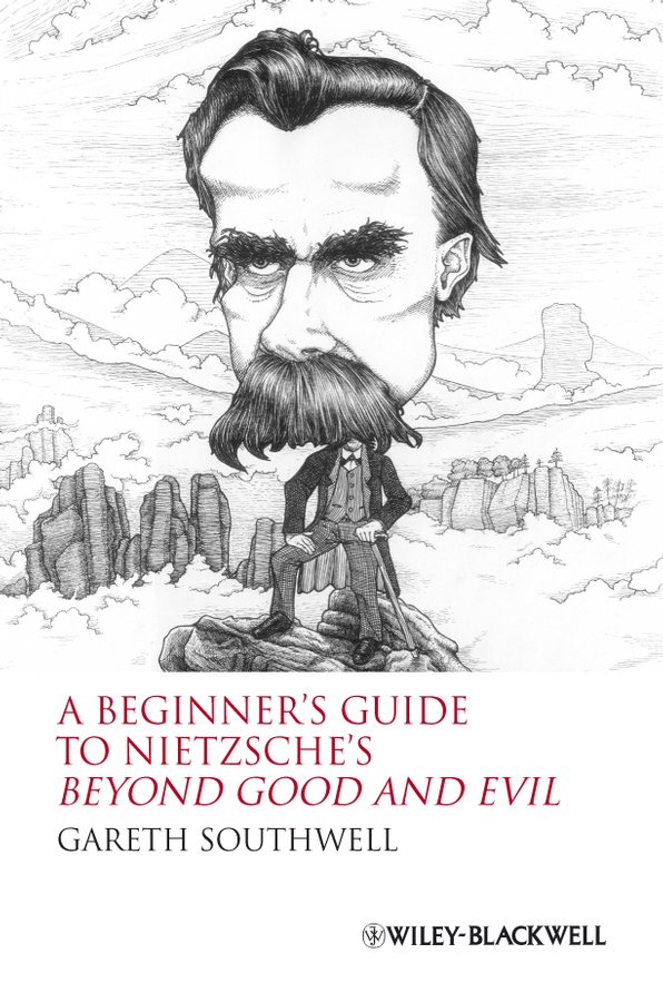 Обложка книги «A Beginner's Guide to Nietzsche's Beyond Good and Evil»