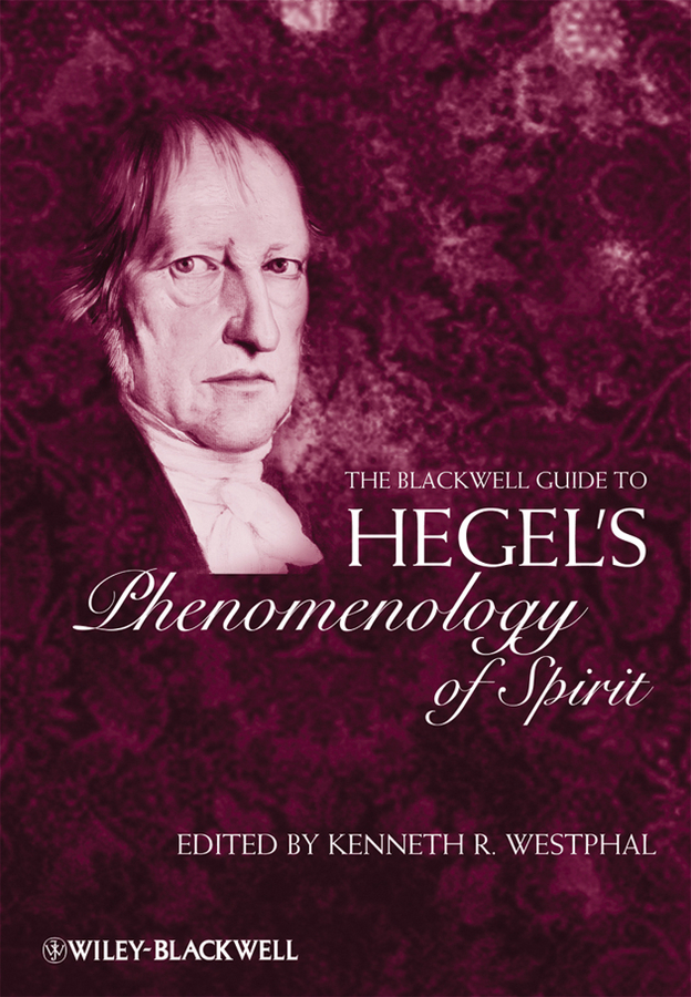 Обложка книги «The Blackwell Guide to Hegel's Phenomenology of Spirit»