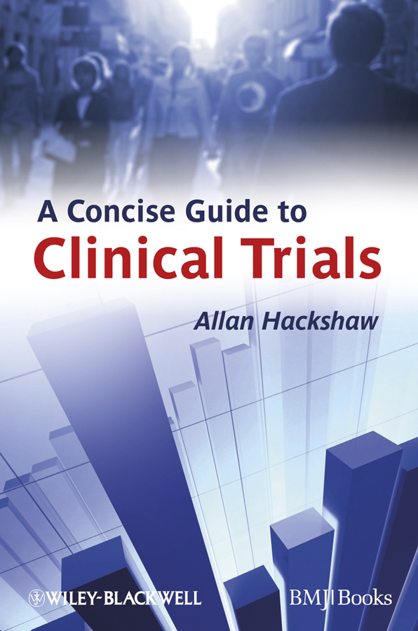 Обложка книги «A Concise Guide to Clinical Trials»