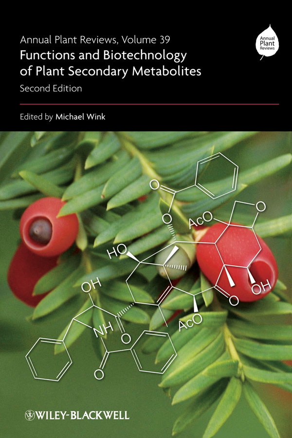 Обложка книги «Annual Plant Reviews, Functions and Biotechnology of Plant Secondary Metabolites»
