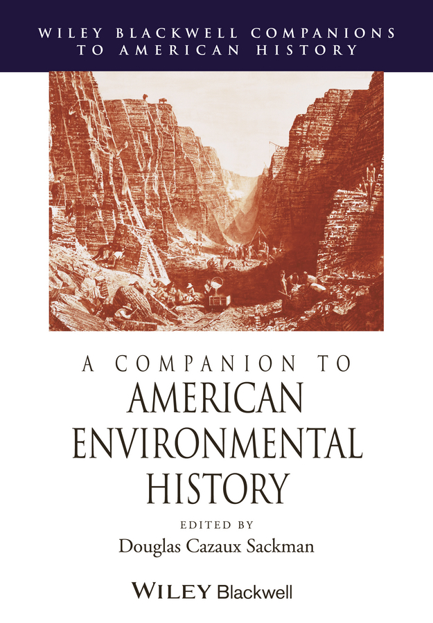 Обложка книги «A Companion to American Environmental History»