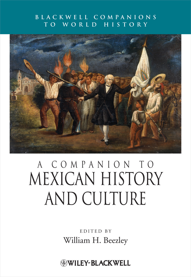 Обложка книги «A Companion to Mexican History and Culture»