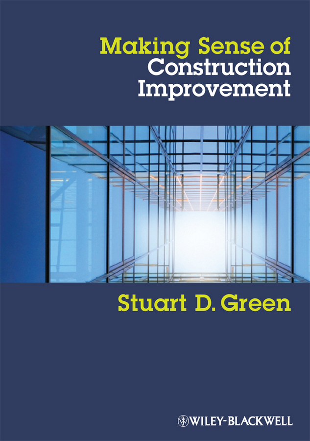Обложка книги «Making Sense of Construction Improvement»