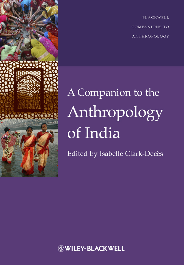 Обложка книги «A Companion to the Anthropology of India»