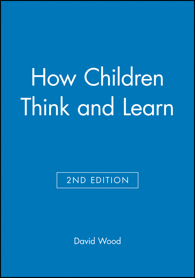 Обложка книги «How Children Think and Learn, eTextbook»