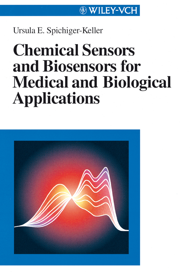 Обложка книги «Chemical Sensors and Biosensors for Medical and Biological Applications»