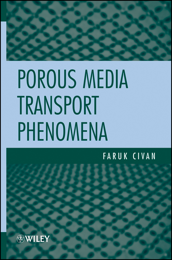 Обложка книги «Porous Media Transport Phenomena»