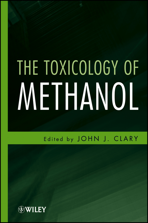Обложка книги «The Toxicology of Methanol»