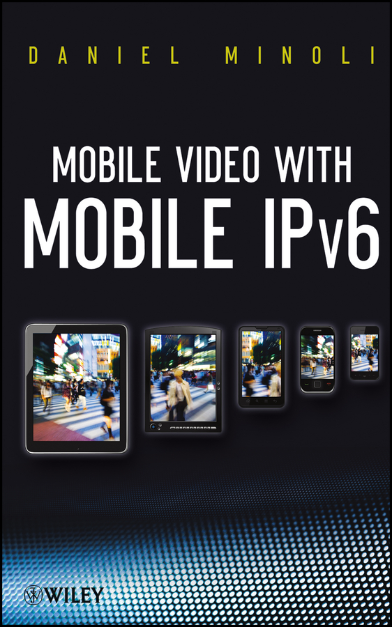 Обложка книги «Mobile Video with Mobile IPv6»