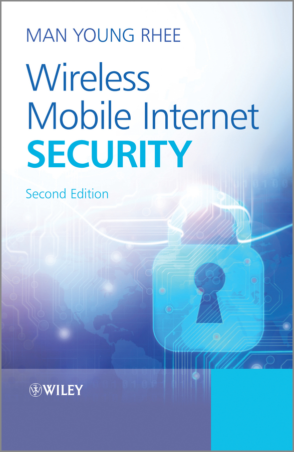 Обложка книги «Wireless Mobile Internet Security»