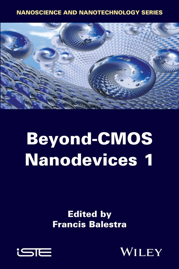 Обложка книги «Beyond CMOS Nanodevices 1»