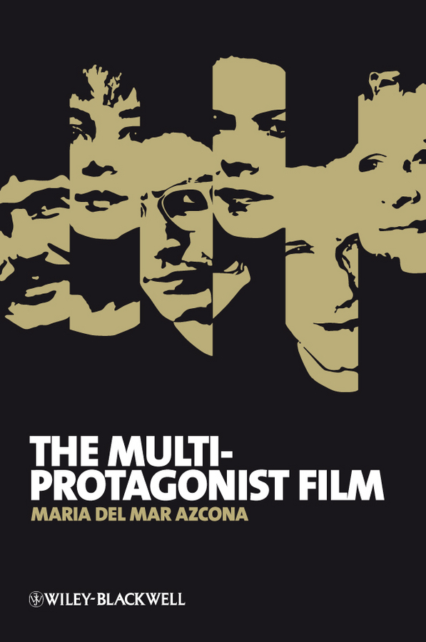 Обложка книги «The Multi-Protagonist Film»