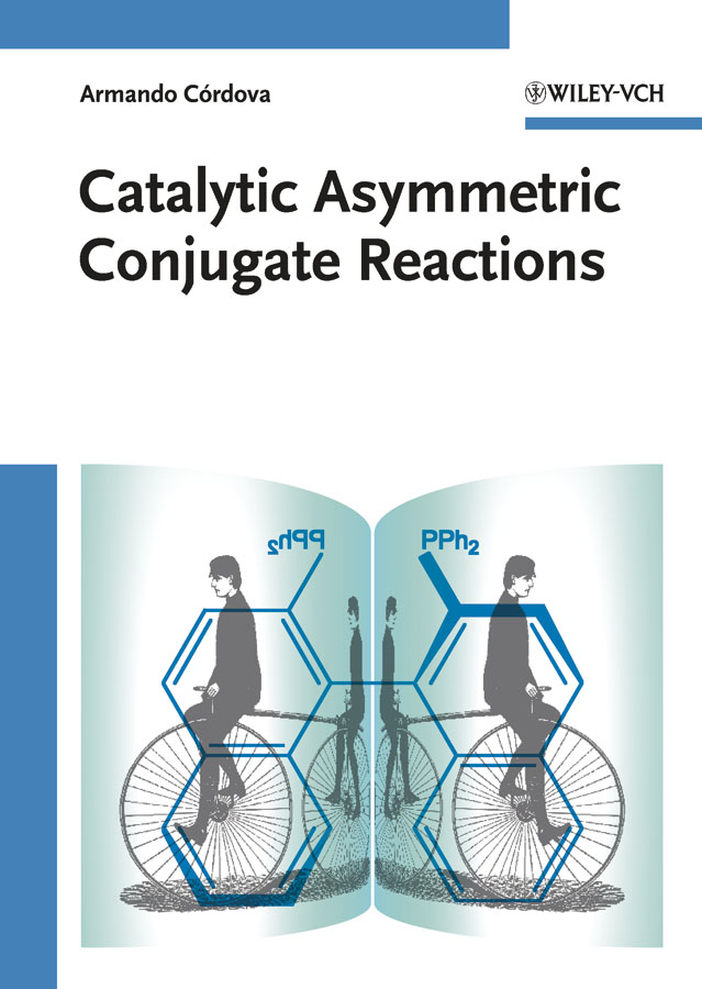 Обложка книги «Catalytic Asymmetric Conjugate Reactions»
