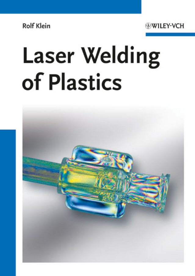 Обложка книги «Laser Welding of Plastics»