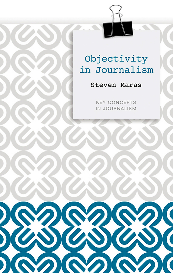 Обложка книги «Objectivity in Journalism»