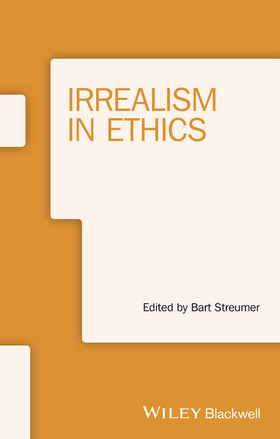 Обложка книги «Irrealism in Ethics»