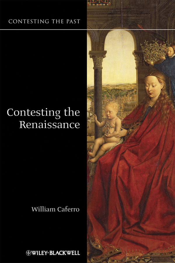 Обложка книги «Contesting the Renaissance»