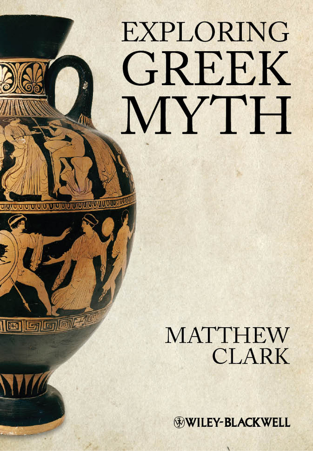 Обложка книги «Exploring Greek Myth»