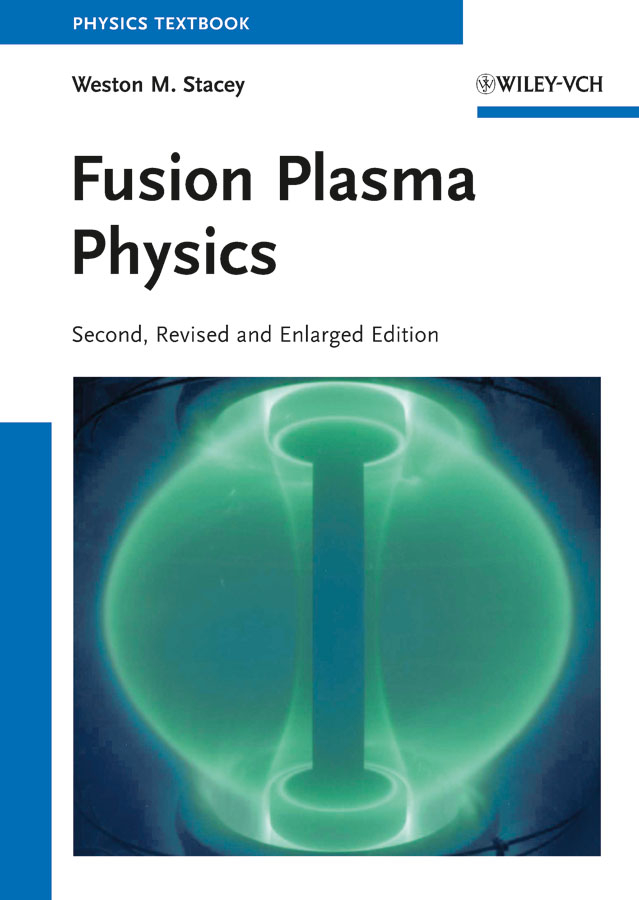 Обложка книги «Fusion Plasma Physics»