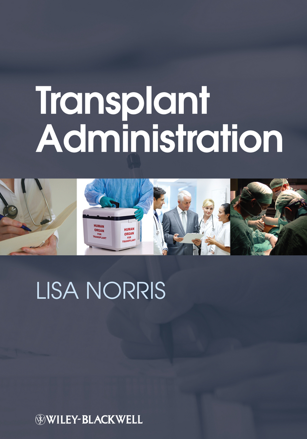 Обложка книги «Transplant Administration»