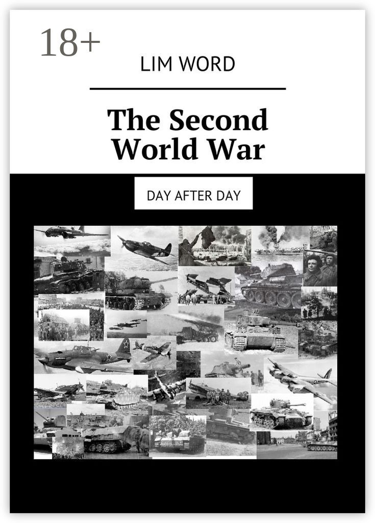 Обложка книги «The Second World War. Day after day»