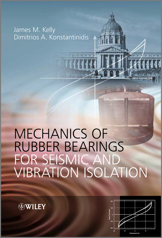 Обложка книги «Mechanics of Rubber Bearings for Seismic and Vibration Isolation»