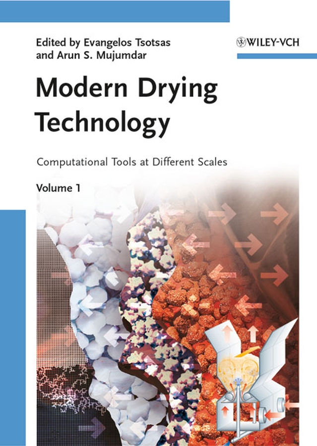 Обложка книги «Modern Drying Technology, Volume 1. Computational Tools at Different Scales»