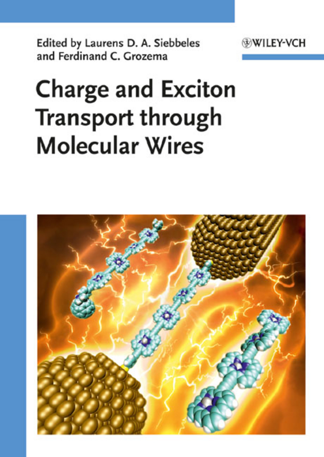 Обложка книги «Charge and Exciton Transport through Molecular Wires»