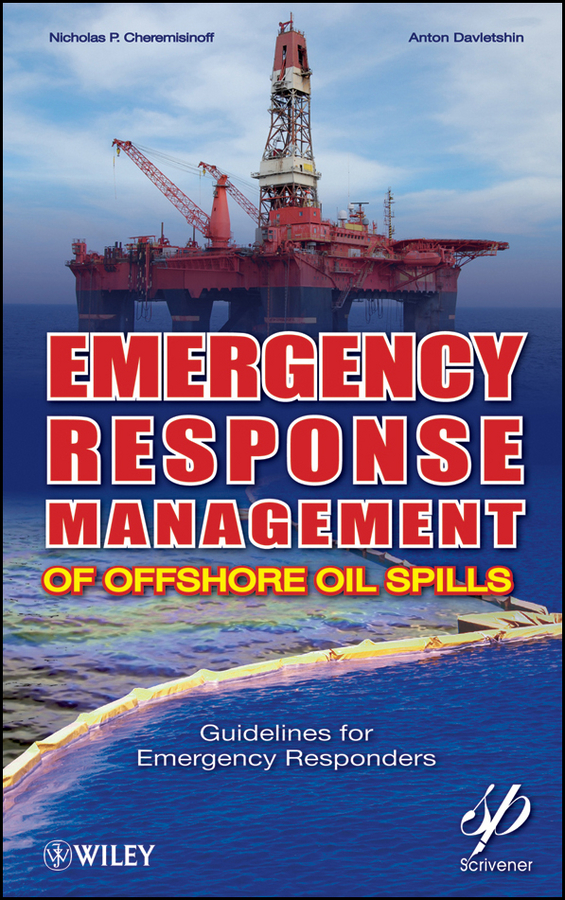Обложка книги «Emergency Response Management of Offshore Oil Spills. Guidelines for Emergency Responders»