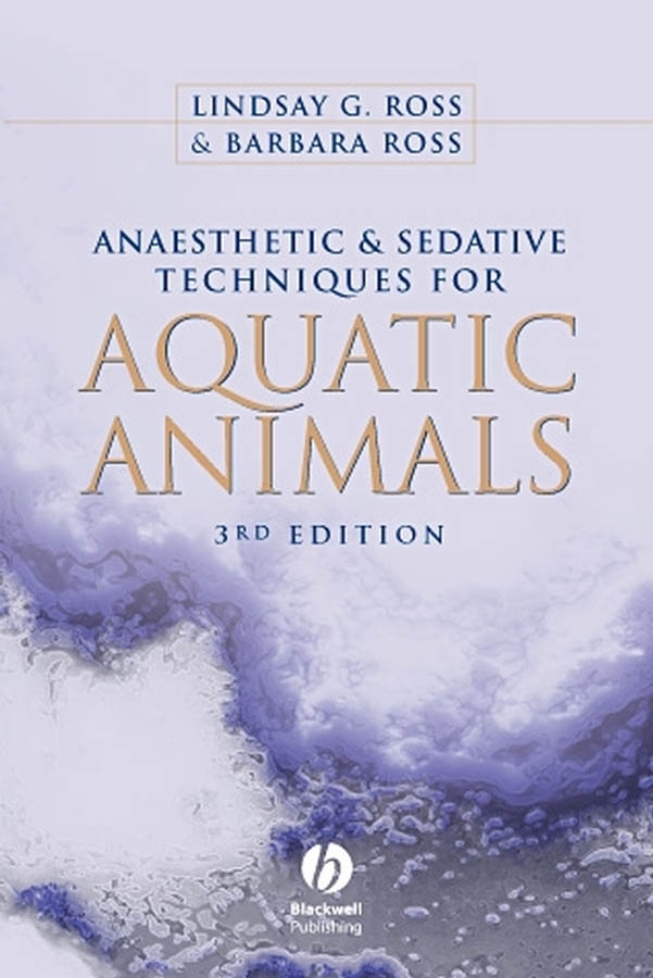Обложка книги «Anaesthetic and Sedative Techniques for Aquatic Animals»