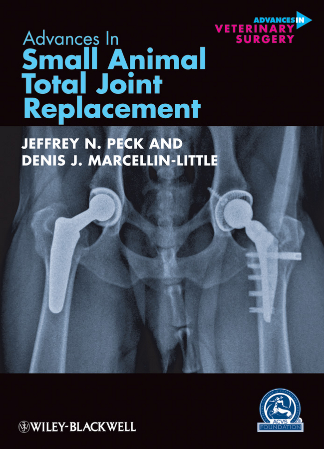 Обложка книги «Advances in Small Animal Total Joint Replacement»