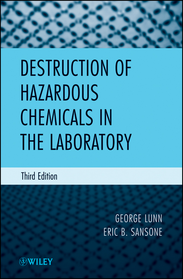 Обложка книги «Destruction of Hazardous Chemicals in the Laboratory»