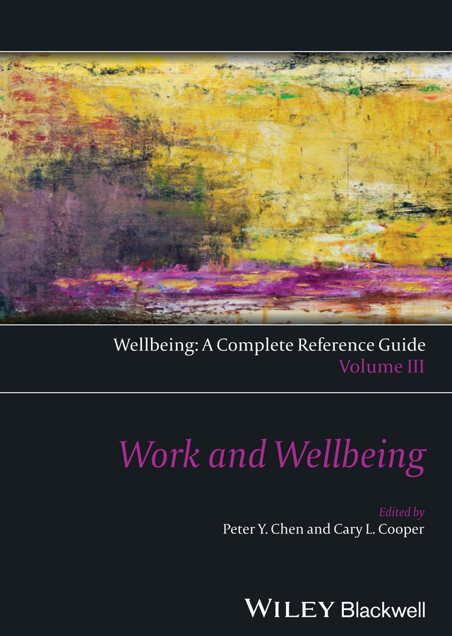 Обложка книги «Wellbeing: A Complete Reference Guide, Work and Wellbeing»