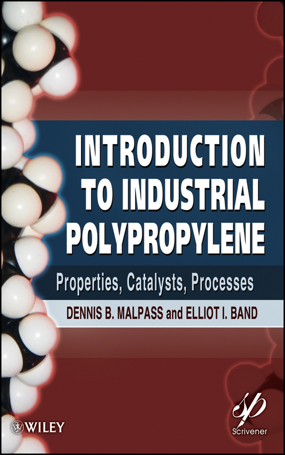 Обложка книги «Introduction to Industrial Polypropylene. Properties, Catalysts Processes»