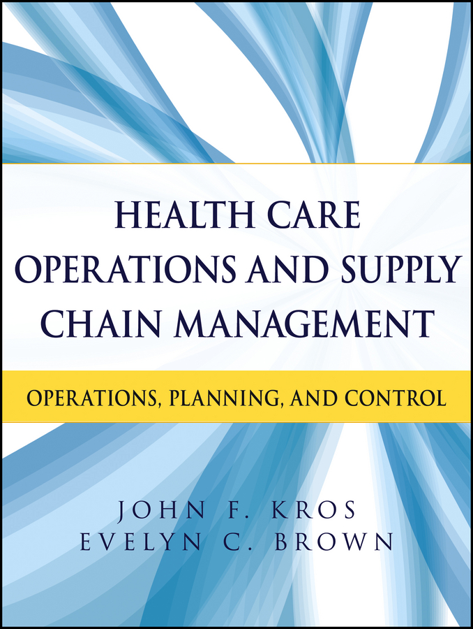 Обложка книги «Health Care Operations and Supply Chain Management. Operations, Planning, and Control»