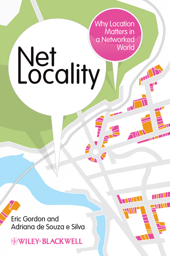 Обложка книги «Net Locality. Why Location Matters in a Networked World»